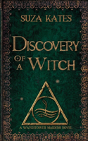 Discovery of a Witch: A Watchtower Maidens Novel