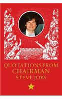 Quotations From Chairman Jobs