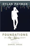 Foundations of a Free & Virtuous Society