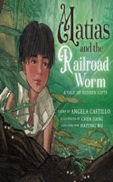 Matias and the Railroad Worm