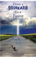 From a Drunkard to a Pastor