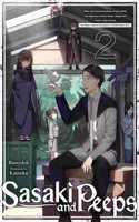 Sasaki and Peeps, Vol. 2 (Light Novel)