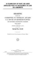 An examination of waste and abuse associated with VA's management of land-use agreements