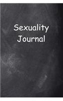 Sexuality Journal Chalkboard Design: (Notebook, Diary, Blank Book)