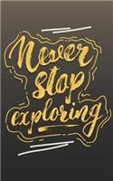 Never Stop Exploring: Graduation Memory Book