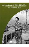 Au Capitaine de Dien-Bien-Phu