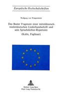 Das Basler Fragment einer mitteldeutsch-niederdeutschen Liederhandschrift und sein Spruchdichter-Repertoire (Kelin, Fegfeuer)