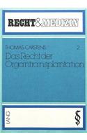 Das Recht Der Organtransplantation