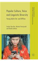 Popular Culture, Voice and Linguistic Diversity