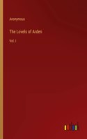 The Lovels of Arden: Vol. I
