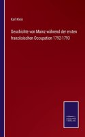 Geschichte von Mainz während der ersten französischen Occupation 1792-1793