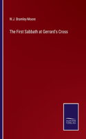 First Sabbath at Gerrard's Cross
