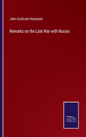 Remarks on the Late War with Russia