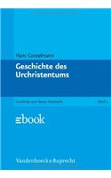 Geschichte Des Urchristentums