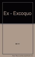 Ex - Excoquo