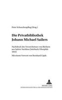 Die Privatbibliothek Johann Michael Sailers