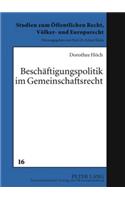 Beschaeftigungspolitik Im Gemeinschaftsrecht