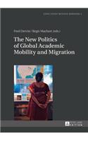 New Politics of Global Academic Mobility and Migration
