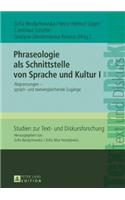 Phraseologie als Schnittstelle von Sprache und Kultur I