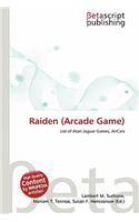 Raiden (Arcade Game): (English)