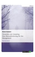Dementia Care Mapping. Eine Herausforderung Fur Das Management