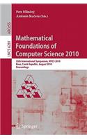 Mathematical Foundations of Computer Science 2010