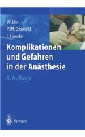 Komplikationen und Gefahren in der Anästhesie