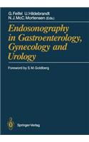 Endosonography in Gastroenterology, Gynecology and Urology