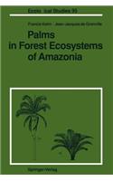 Palms in Forest Ecosystems of Amazonia