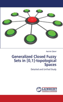 Generalized Closed Fuzzy Sets in [0,1]-topological Spaces