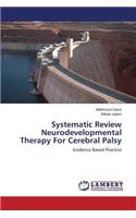 Systematic Review Neurodevelopmental Therapy For Cerebral Palsy