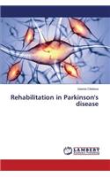 Rehabilitation in Parkinson's disease