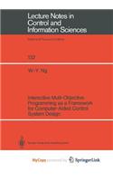 Interactive Multi-Objective Programming as a Framework for Computer-Aided Control System Design