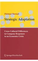 Strategic Adaptation: Cross-Cultural Differences in Company Responses to Economic Crisis