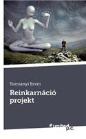 Reinkarnáció projekt