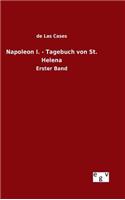 Napoleon I. - Tagebuch von St. Helena