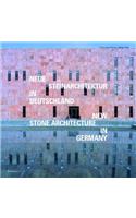 Neue Steinarchitektur in Deutschland / New Stone Architecture in Germany