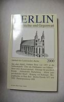 Berlin in Geschichte Und Gegenwart. Jahrbuch Des Landarchivs Berlin