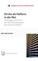 Kirche ALS Helferin in Der Not
