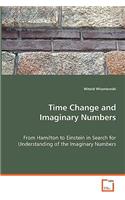Time Change and Imaginary Numbers