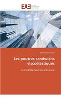 Les Poutres Sandwichs Visco�lastiques