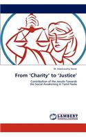 From 'Charity' to 'Justice'