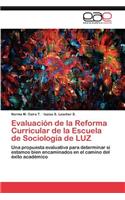 Evaluación de la Reforma Curricular de la Escuela de Sociología de LUZ