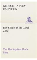 Boy Scouts in the Canal Zone The Plot Against Uncle Sam