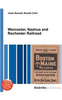 Worcester, Nashua and Rochester Railroad: (English)