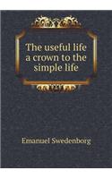 The Useful Life a Crown to the Simple Life