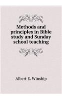 Methods and Principles in Bible Study and Sunday School Teaching
