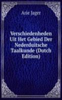 Verschiedenheden Uit Het Gebied Der Nederduitsche Taalkunde (Dutch Edition)