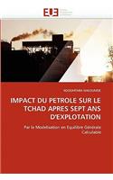 Impact du petrole sur le tchad apres sept ans d''explotation