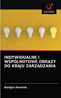 Indywidualne I Wspólnotowe Obrazy Do Kraju ZarzAdzania